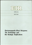 Electromagnetic Effect Weapons: The Technology and the Strategic Implications