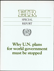 Why U.N. plans for world government must be stopped