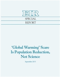 Global Warming' Scare Is Population Reduction, Not Science